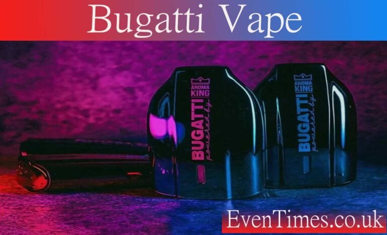 Bugatti Vape: The Ultimate Vaping Experience in Style