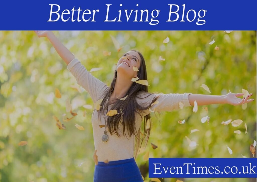 The Ultimate Better Living Blog Guide
