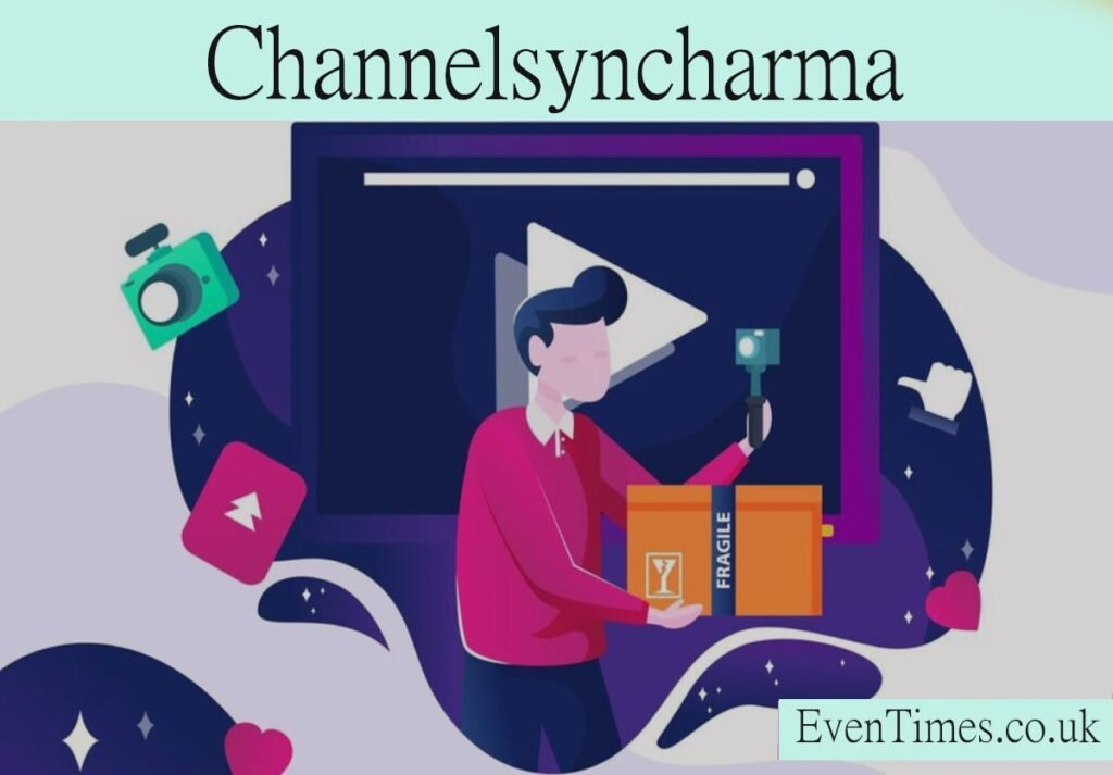 Channelsyncharma: A Comprehensive Guide to Streamlining Your Operations
