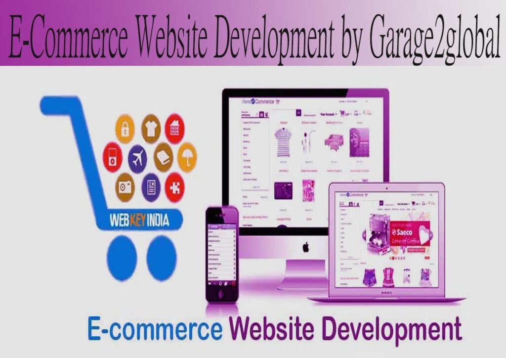 Build Your Dream E-Commerce Website with Garage2Global