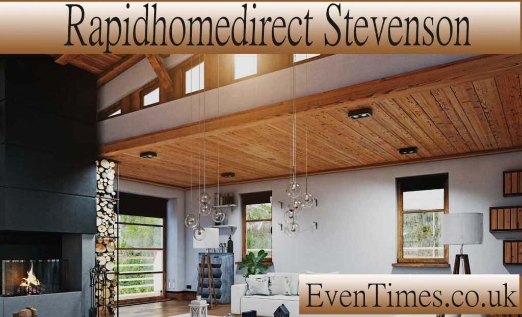 Moving to rapidhomedirect stevenson? How Rapid Home Direct Can Help You Find Your Perfect Home