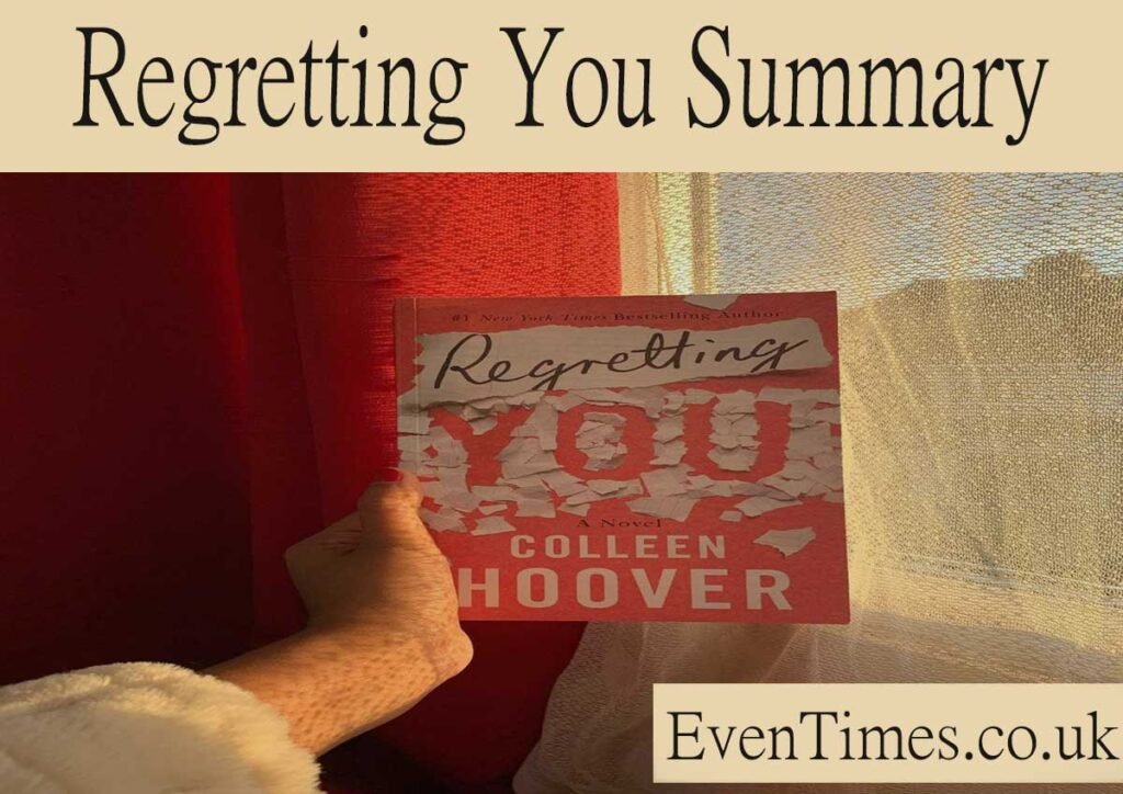 Regretting You Summary and Analysis