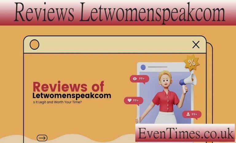 Reviews of LetWomenSpeakcom - Is It Worth Your Time?