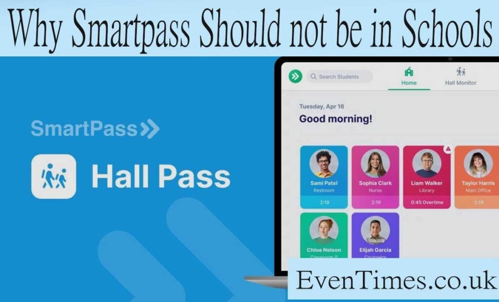 Why SmartPass Should Not Be in Schools