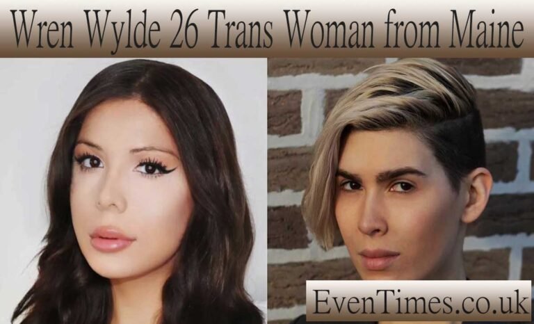 Wren Wylde 26 trans woman from maine: A Story of Resilience, Creativity, and Representation