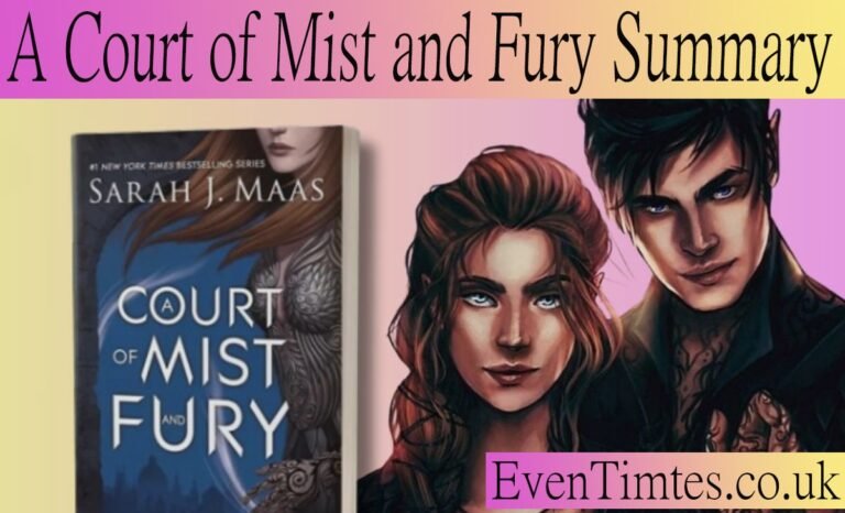 A Court of Mist and Fury Summary: Everything You Need to Know