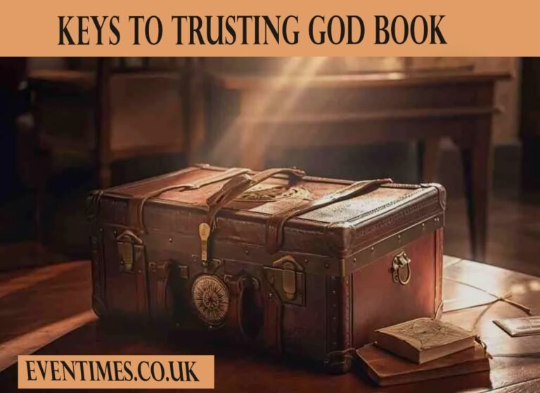 Discover the "Keys to Trusting God Book" and Deepen Your Faith 