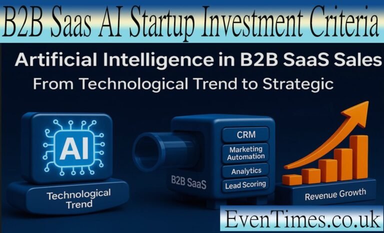 The Future of B2B SaaS AI Startup Investment Criteria