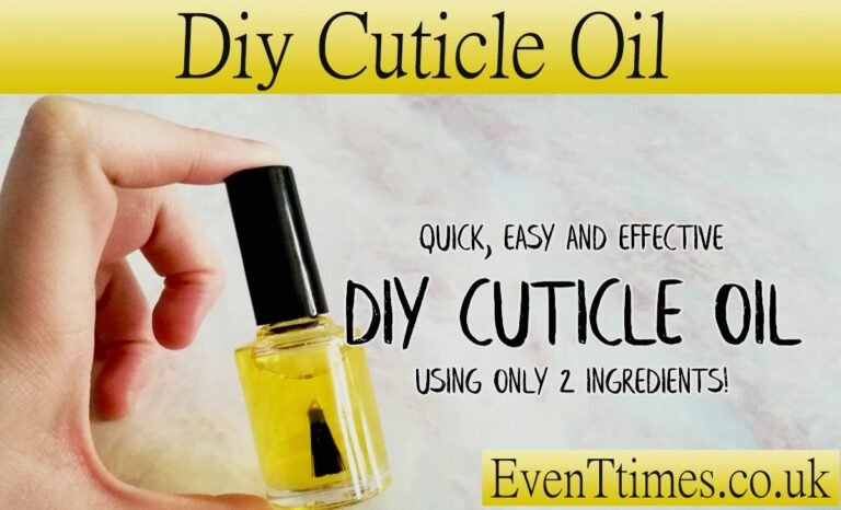 DIY Cuticle Oil: Everything You Need to Know to Keep Your Nails Healthy 