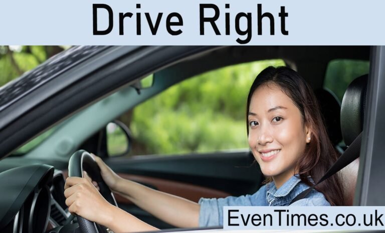 Drive Right: Your Complete Guide to Safer, Smarter Driving