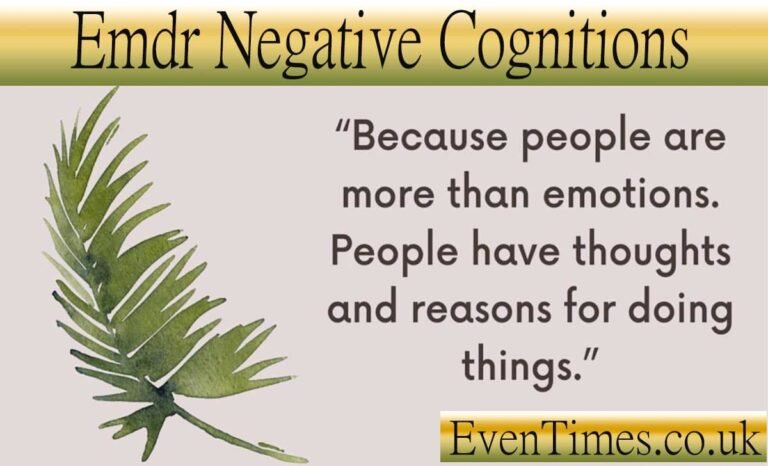 Understanding EMDR Negative Cognitions and How They Shape Our Lives