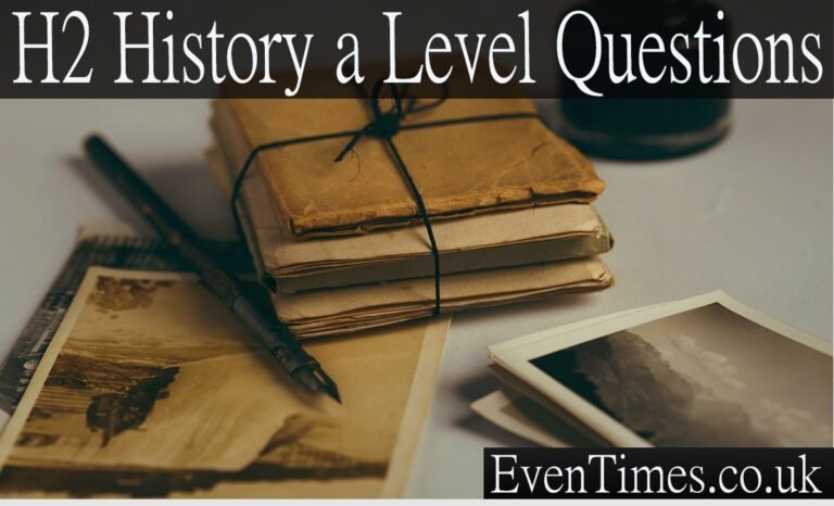 Master H2 History A-Level Questions: Your Complete Guide