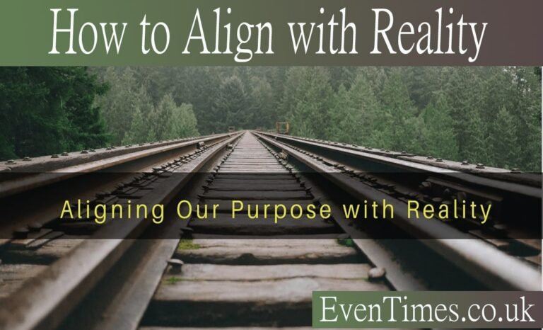 How to Align with Reality: A Practical Guide to Living Authentically