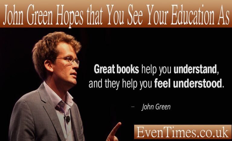 John Green Hopes That You See Your Education As More Than Just Grades