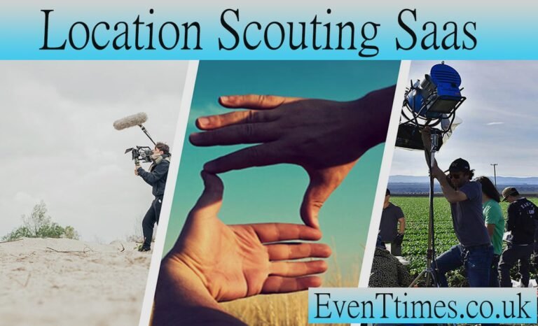 Revolutionizing the Film Industry with Location Scouting SaaS
