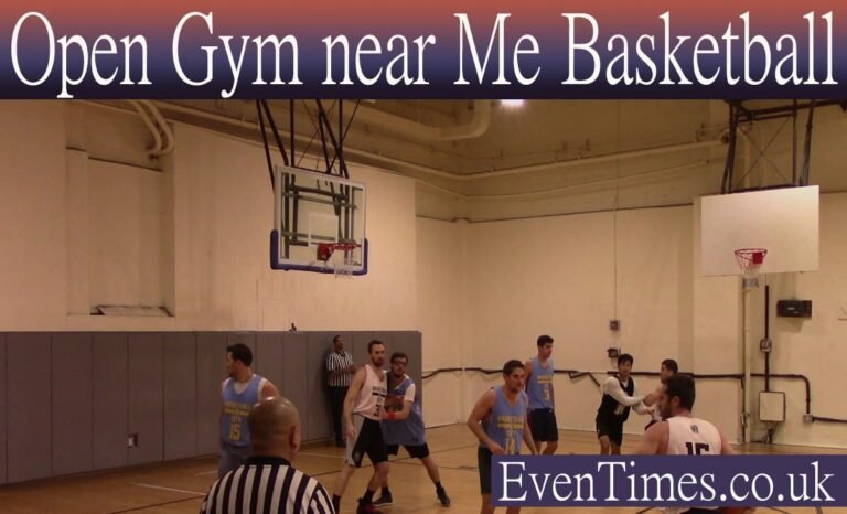 Find Open Gym Near me Basketball : Your Complete Guide