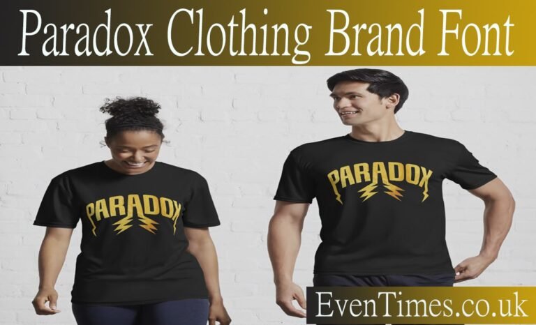 The Paradox Clothing Brand Font: A Deep Dive Into Typography