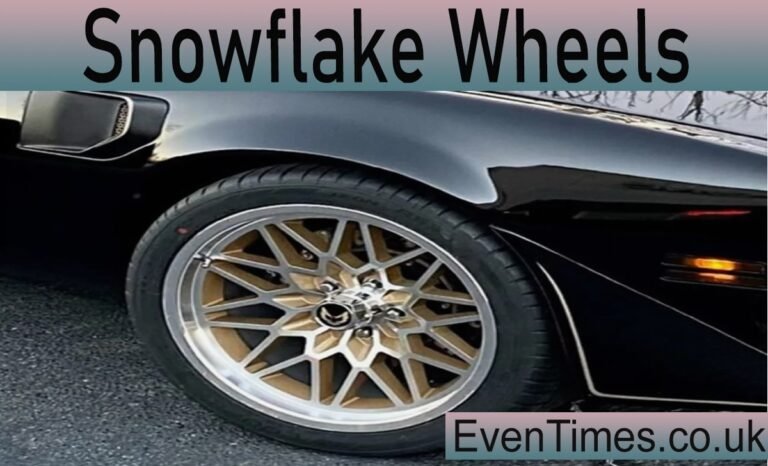 Snowflake Wheels: The Complete Guide to Style and Performance