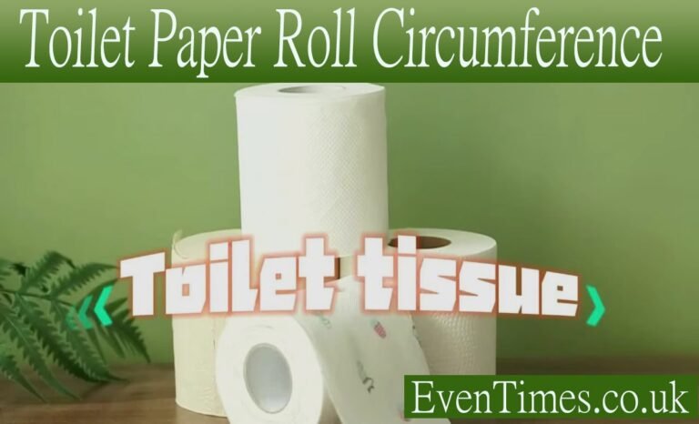 What's the Circumference of a Toilet Paper Roll?