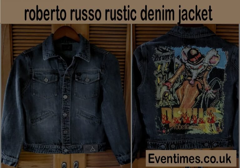 The Complete Guide to the Roberto Russo Rustic Denim Jacket People-First & Easy