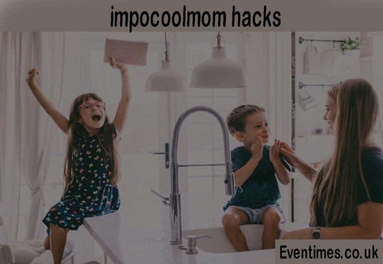 Life-Changing Impocoolmom Hacks That Actually Work Life-Changing Impocoolmom Hacks That Actually Work
