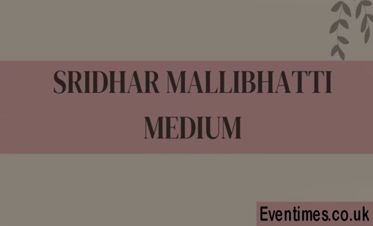 Sridhar Mallibhatti Medium: A Complete Guide to His Writing Journey