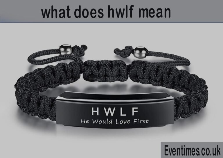 What Does HWLF Mean? The Full Story Behind the Trend