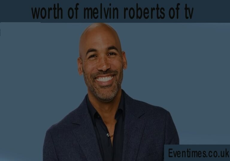 What Is the Worth of Melvin Roberts of TV?
